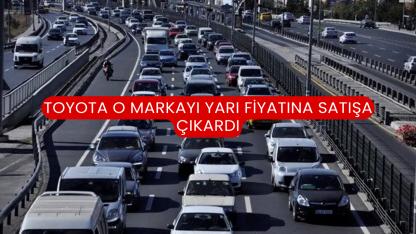 Toyota O Markayı Yarı Fiyatına Satışa Çıkardı