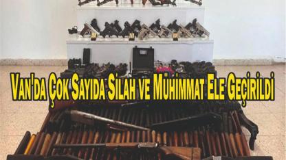 Van'da Çok Sayıda Silah ve Mühimmat Ele Geçirildi