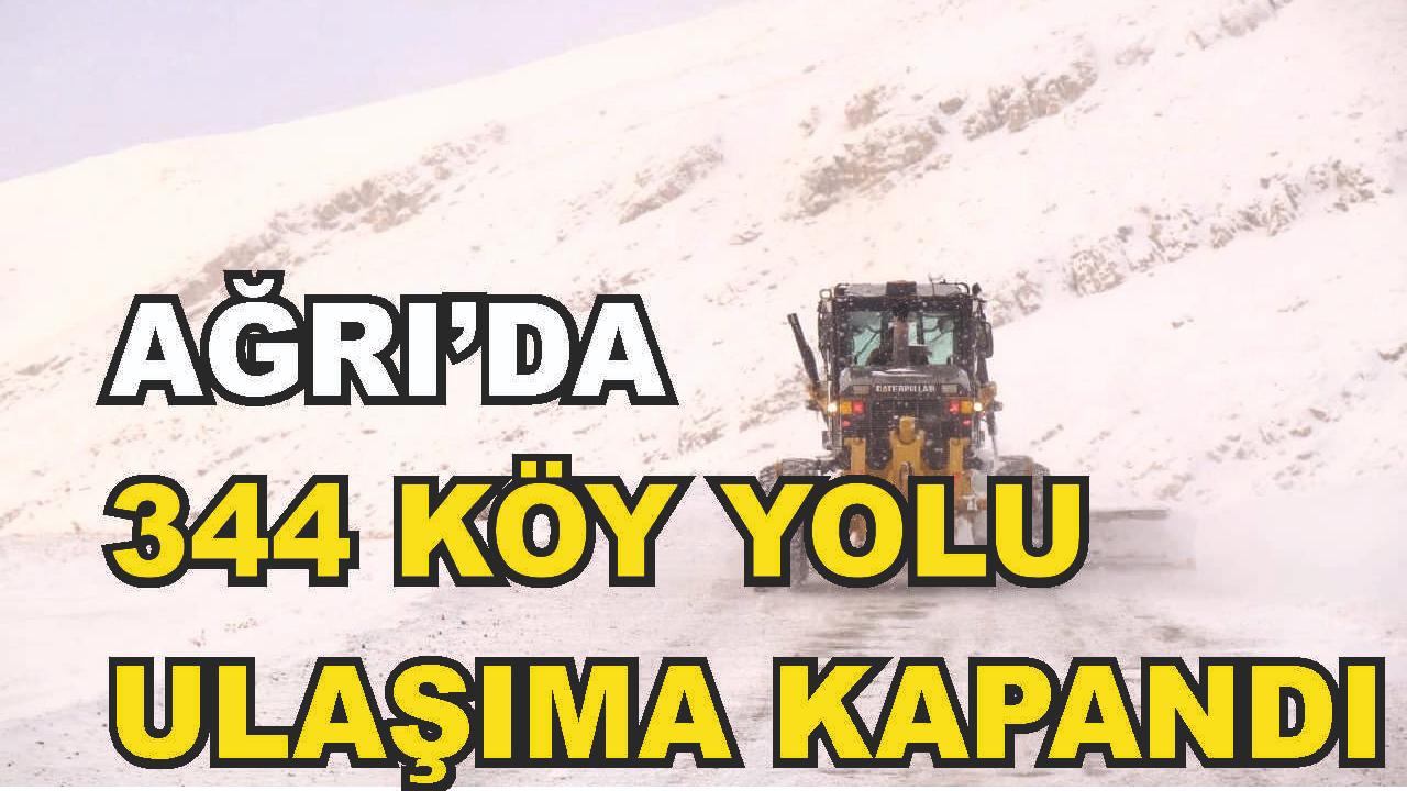 Ağrı’da 344 köy yolu kar ve tipiden dolayı kapandı