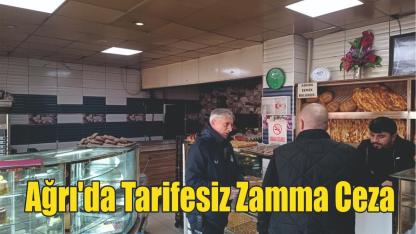 Ağrı'da Tarifesiz Zamma Ceza
