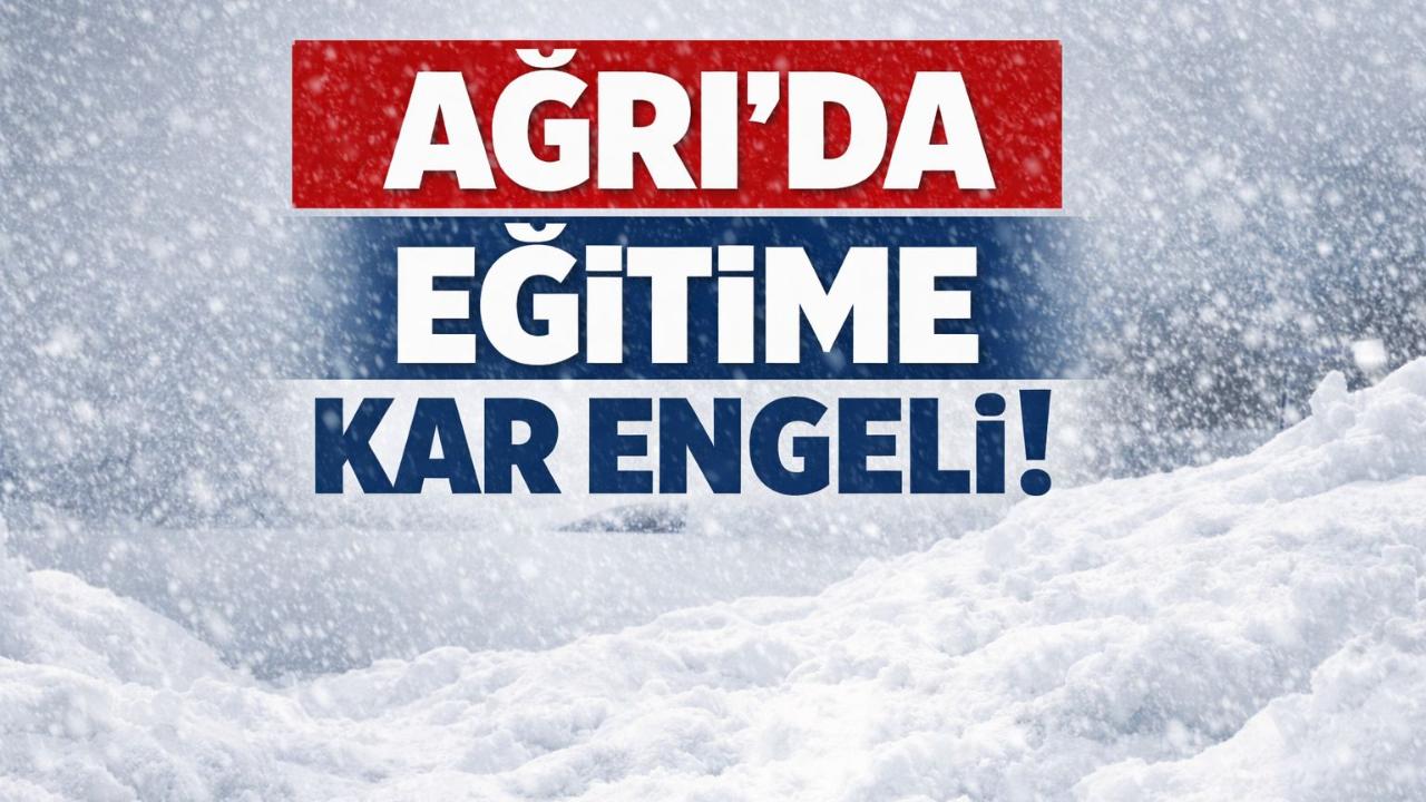 Ağrı Genelinde Eğitime Kar Engeli