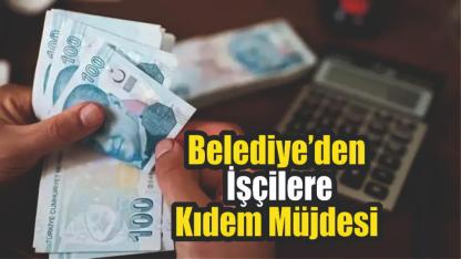 Erciş Belediyesi’nden İşçilere Kıdem Müjdesi