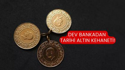 Dev Bankadan Tarihi Altın Kehaneti!
