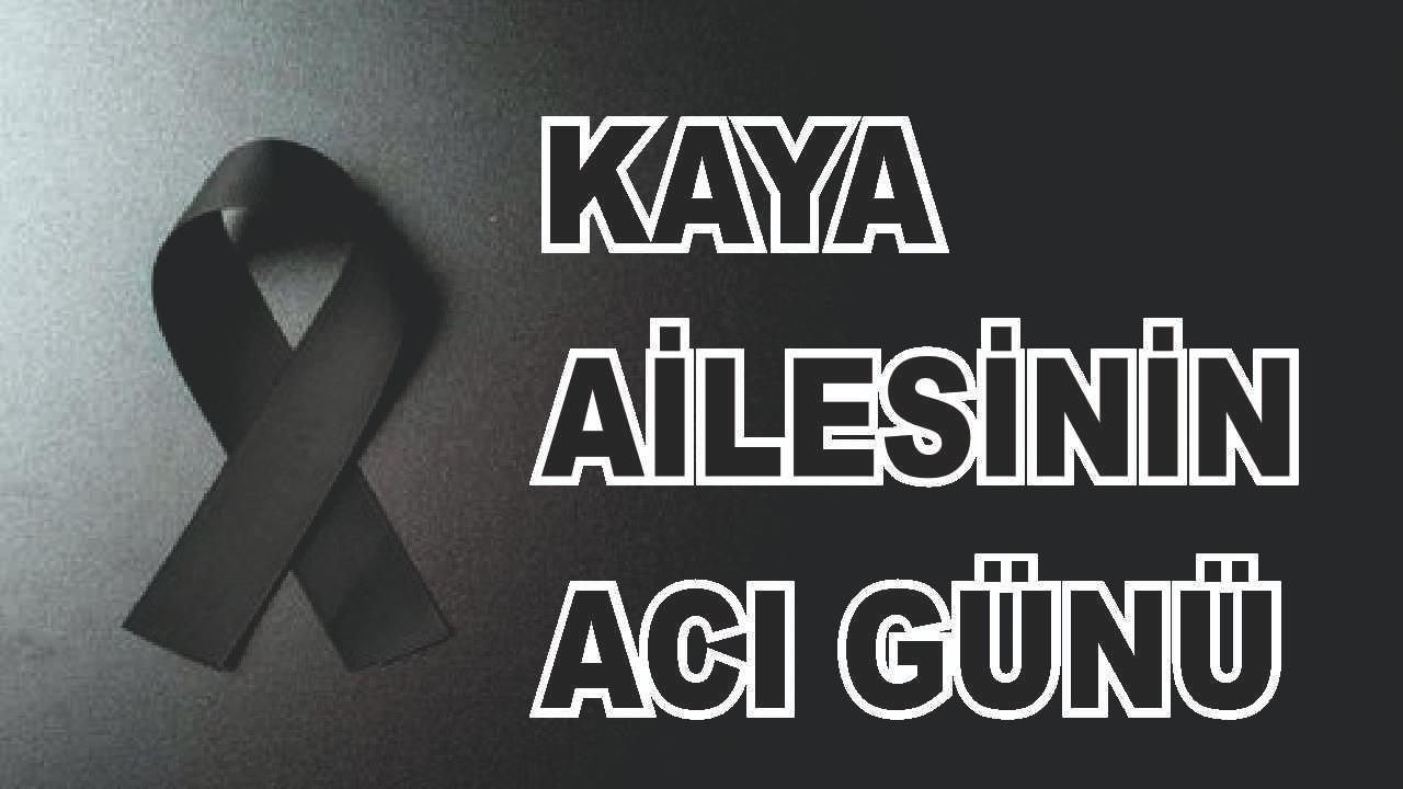 Ercişli Kaya Ailesinin Acı Günü