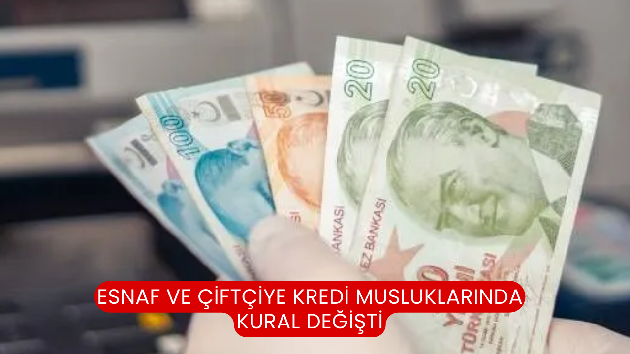 Esnaf ve Çiftçiye Kredi Musluklarında Kural Değişti