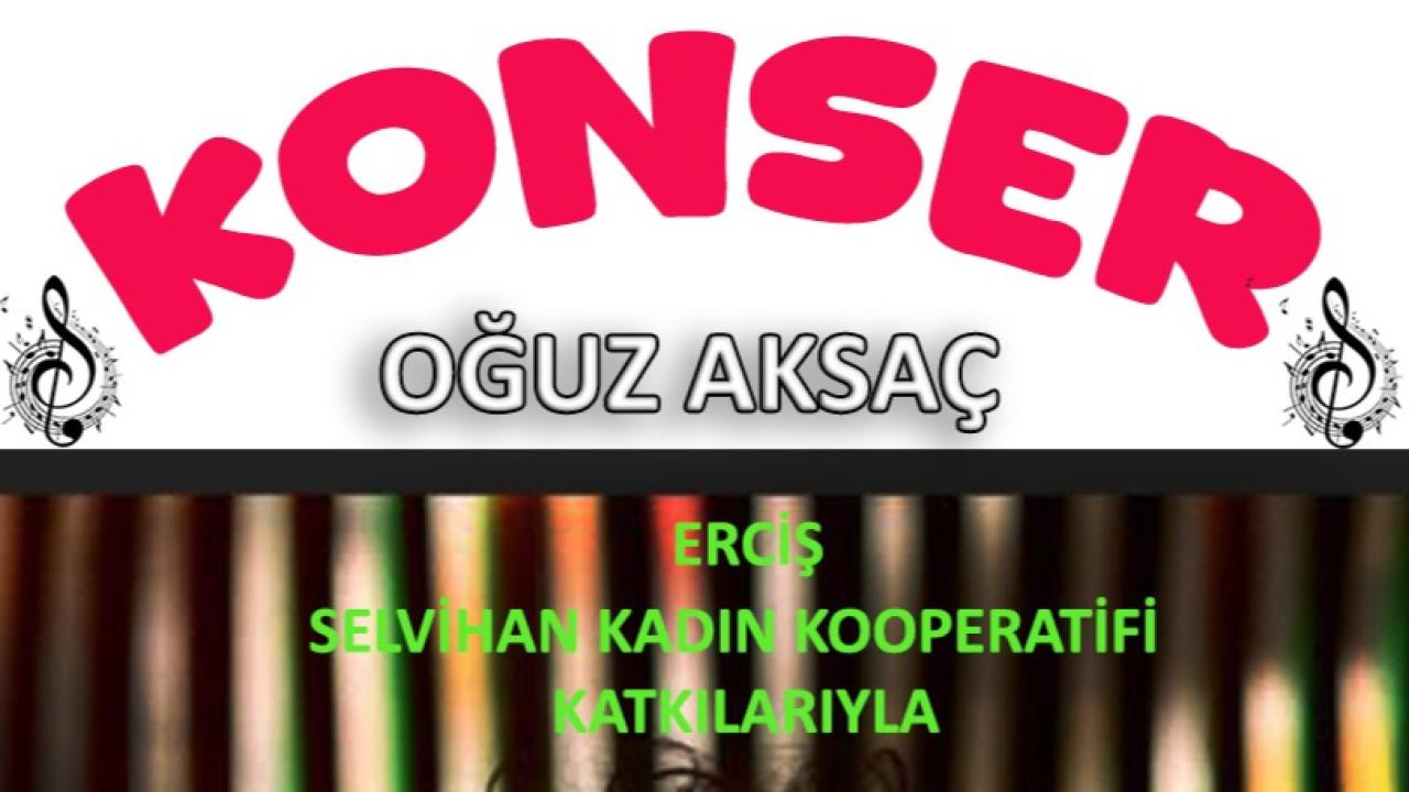 Oğuz Aksaç Erciş’te Müzikseverlerle Buluşuyor