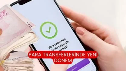 Para Transferlerinde Yeni Dönem