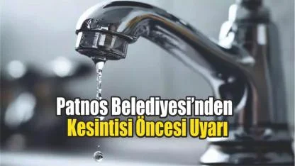 Patnos Belediyesi’nden Su Kesintisi Uyarısı: Vatandaşlar Önceden Bilgilendirildi