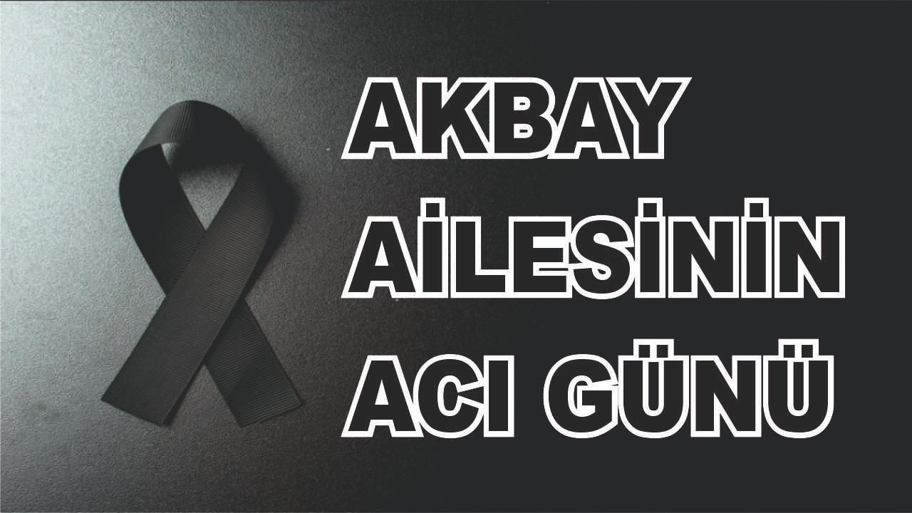 Patnoslu Akbay Ailesinin Acı Günü