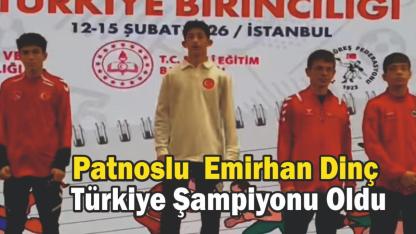 Patnoslu  Emirhan Dinç Türkiye Şampiyonu Oldu