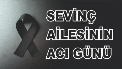 Patnoslu Sevinç Ailesinin Acı Günü