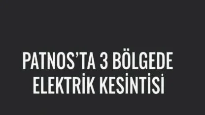 Patnos’ta 3 Bölgede Elektrik Kesintisi