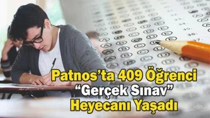 Patnos’ta 409 Öğrenci “Gerçek Sınav” Heyecanı Yaşadı