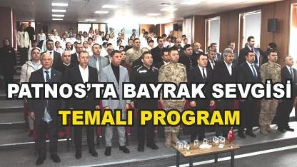Patnos’ta “Bayrak Sevgisi” Temalı Anlamlı Program Düzenlendi
