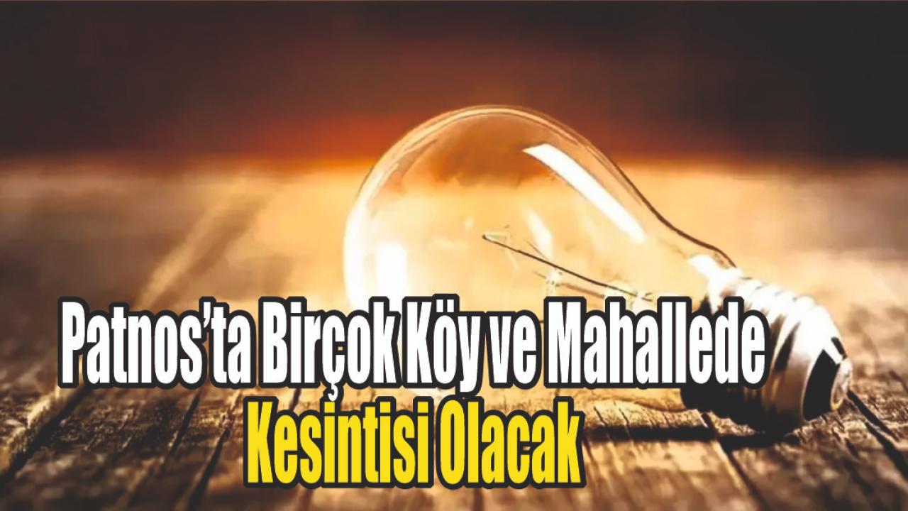 Patnos’ta Elektrik Kesintisi: Çok Sayıda Mahalle ve Köy Etkilenecek