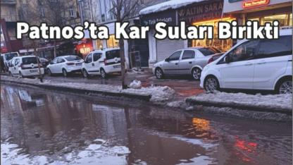 Patnos’ta Havanın Isınmasıyla Çarşı Merkezinde Kar Suları Göletlere Dönüştü