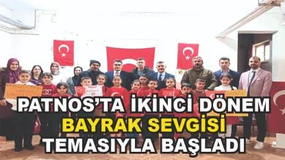 Patnos'ta İkinci Dönem İlk Ders Zili Bayrak Sevgisi ile Çaldı