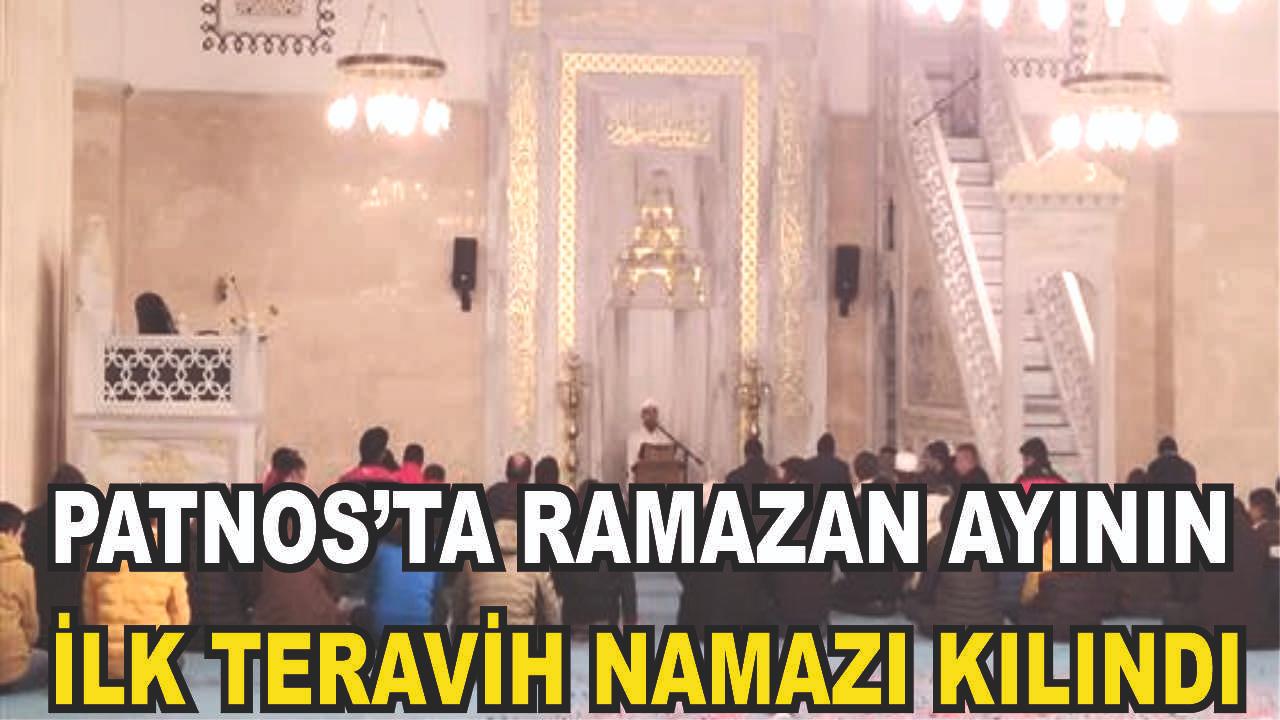 Patnos'ta ilk teravih namazı kılındı