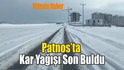 Patnos’ta Kar Yağışı Sonrası Yollar Açık