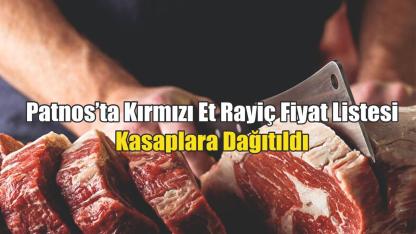 Patnos’ta Kırmızı Et Rayiç Fiyat Listesi Kasaplara Dağıtıldı
