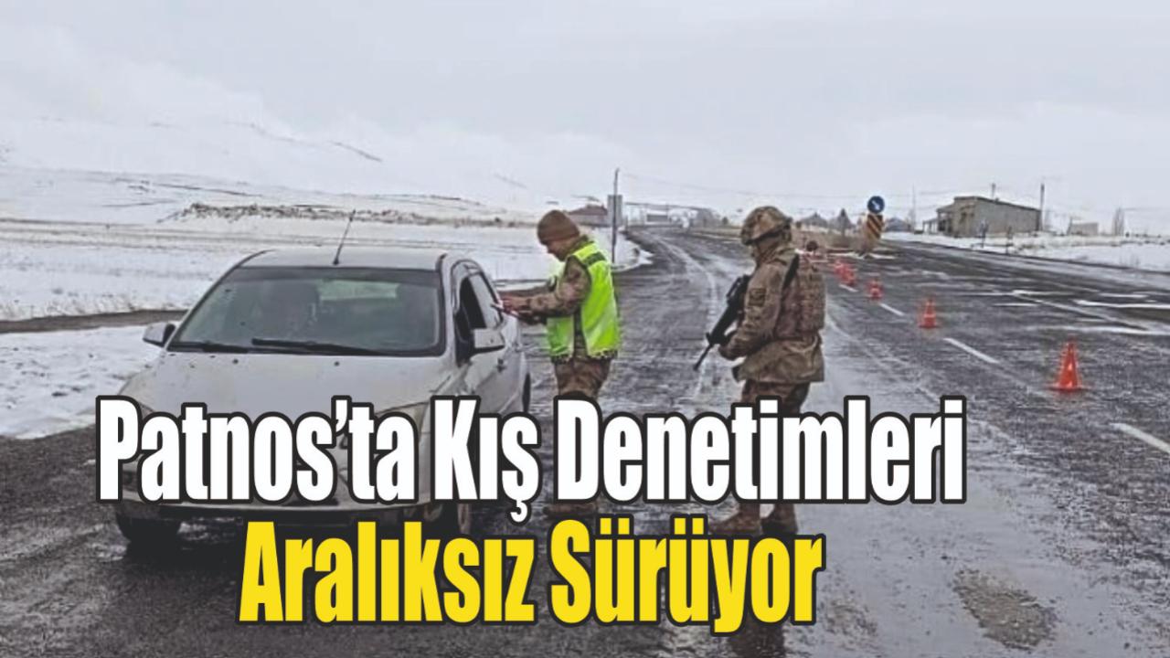 Patnos’ta Kış Denetimleri Aralıksız Sürüyor