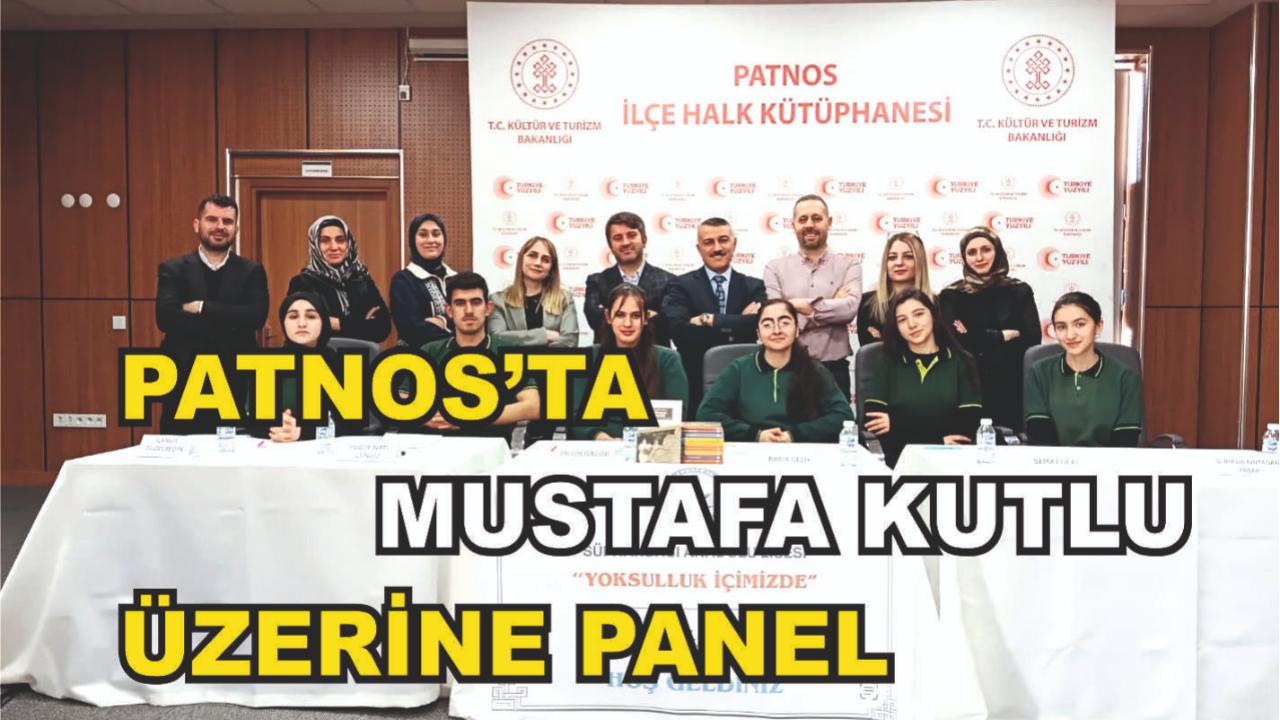 Patnos'ta Mustafa Kutlu Eserleri Üzerine Panel Düzenlendi