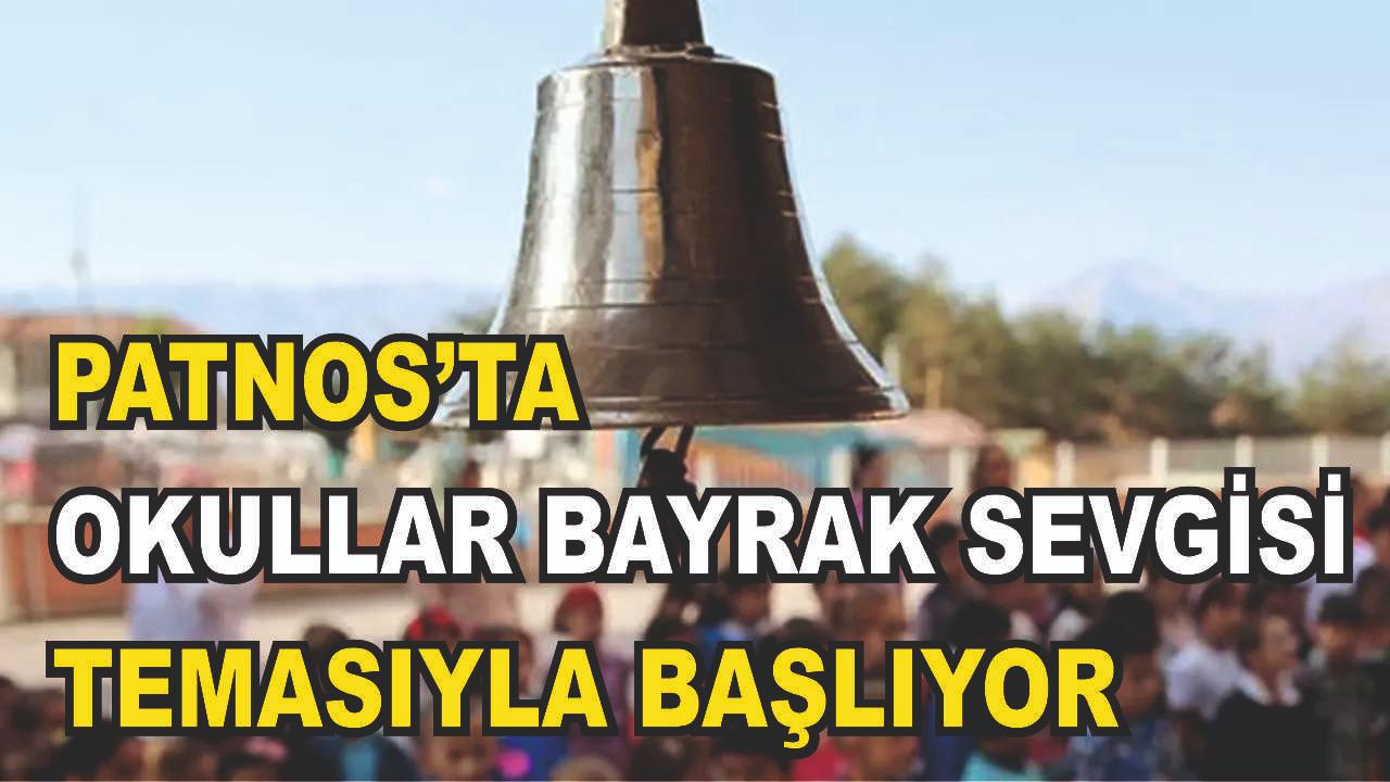 Patnos'ta Okullar Bayrak Teması İle Eğitime Başlıyor