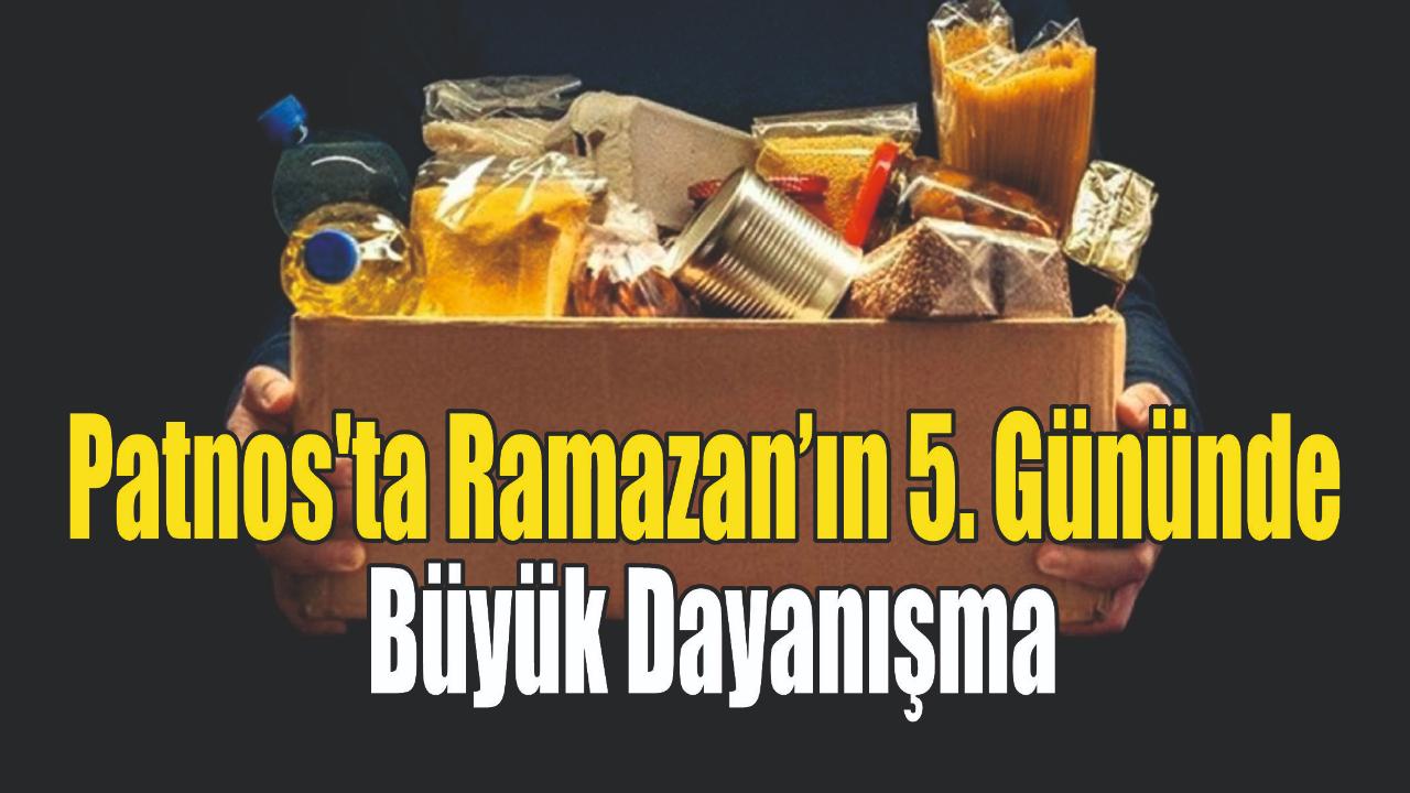 Patnos'ta Ramazan’ın 5. Gününde Büyük Dayanışma