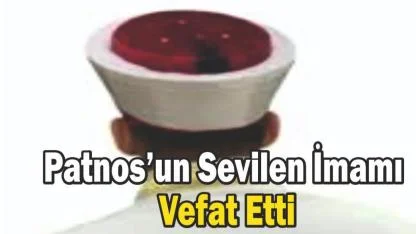 Patnos’un Gönüllere Dokunan Hocası Vefat Etti