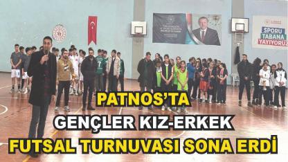 Patnos'ta Okul Sporları Gençler Kız-Erkek Futsal Turnuvası final müsabakası ile son buldu