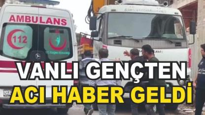 Vanlı Genç Yaşam Mücadelesini Kaybetti