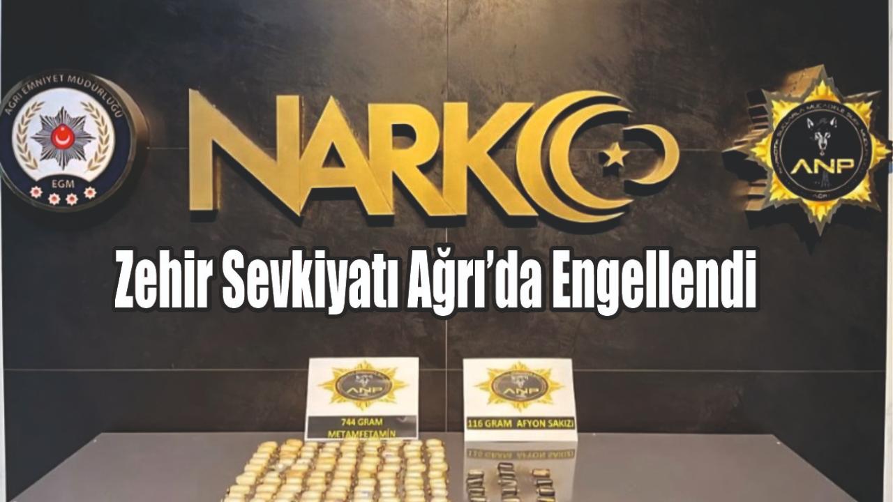 Zehir Sevkiyatı Ağrı’da Engellendi