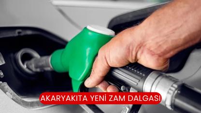 Akaryakıta Yeni Zam Dalgası