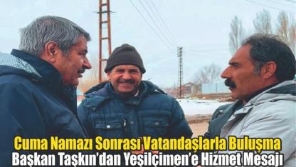 Başkan Taşkın Cuma Namazı Çıkışı Vatandaşlarla Buluştu