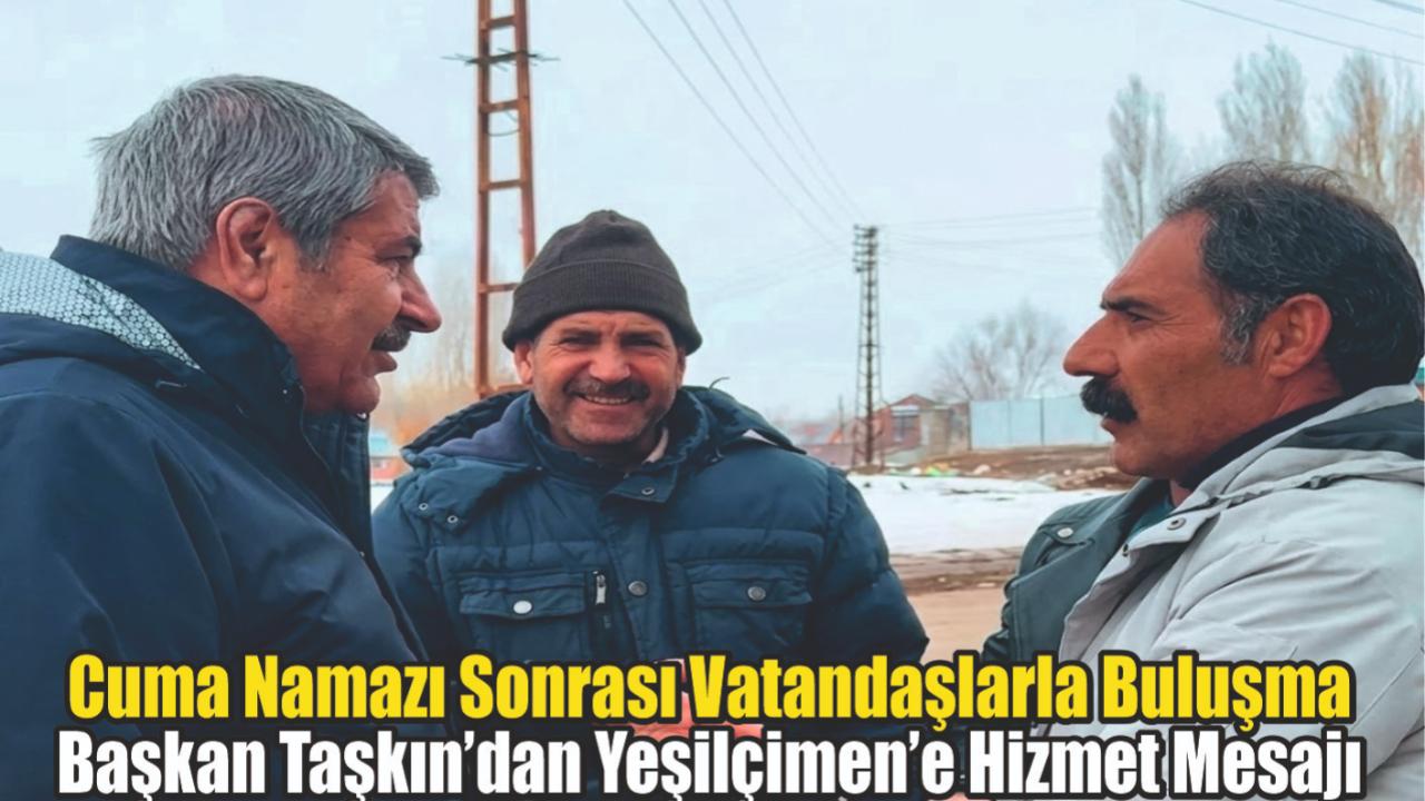 Başkan Taşkın Cuma Namazı Çıkışı Vatandaşlarla Buluştu