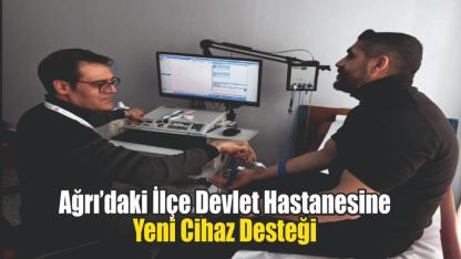 Doğubayazıt Devlet Hastanesi’ne Yeni EMG Cihazı