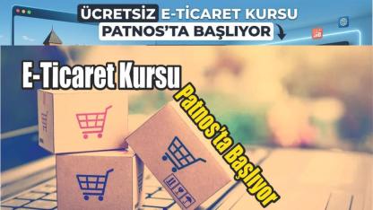 E-Ticaret Kursu Patnos’ta Başlıyor