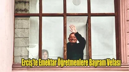 Erciş’te Emektar Öğretmenlere Bayram Vefası