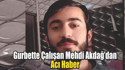 Gurbetten Acı Haber: Genç İşçi Hayatını Kaybetti