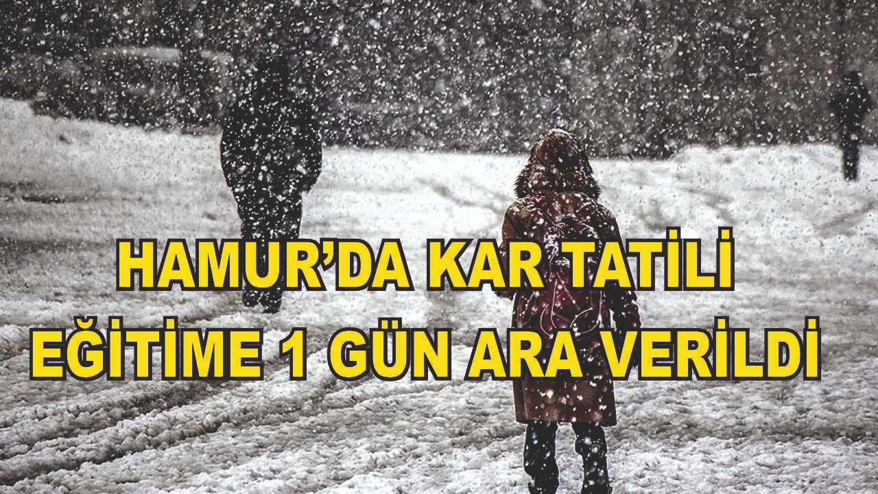 Hamur’da olumsuz hava koşulları nedeniyle taşımalı eğitime 1 gün ara
