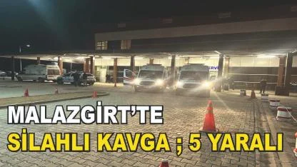 Komşu İlçede Silahlı Kavga ;5 Yaralı