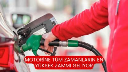 Motorine Tüm Zamanların En Yüksek Zammı Geliyor