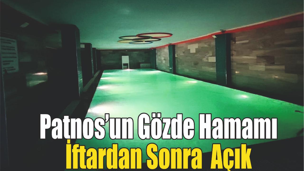 Patnos Şehir Hamamı İftardan Sonra Hizmete Açık