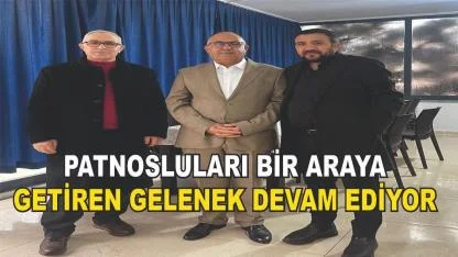 Patnoslular Geleneksel Halise Yemeğinde Bi Araya Geldi