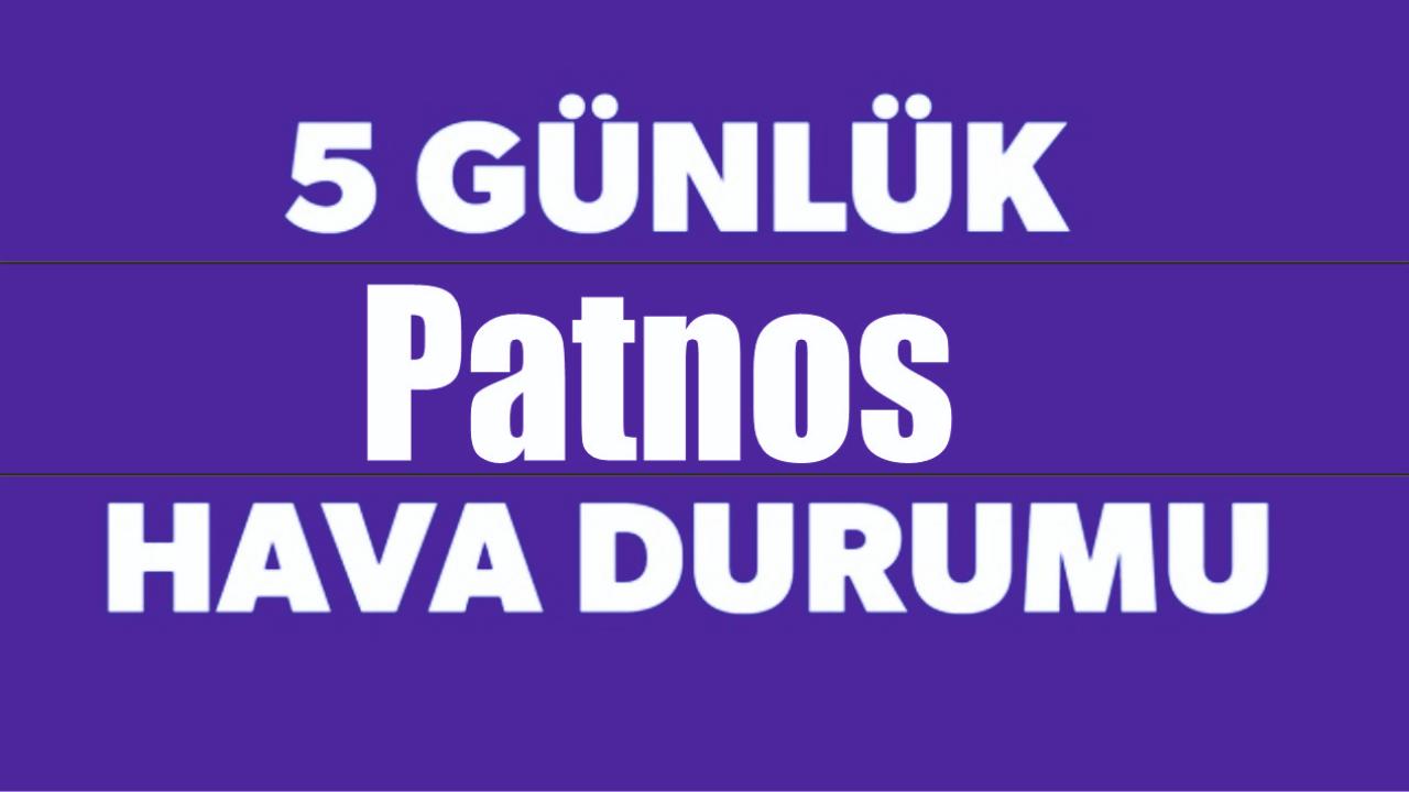 Patnos’ta 5 Günlük Hava Durumu