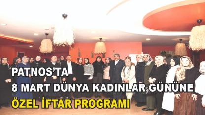 Patnos'ta 8 Mart Dünya Kadınlar Günü Münasebetiyle İftar Programı Düzenlendi