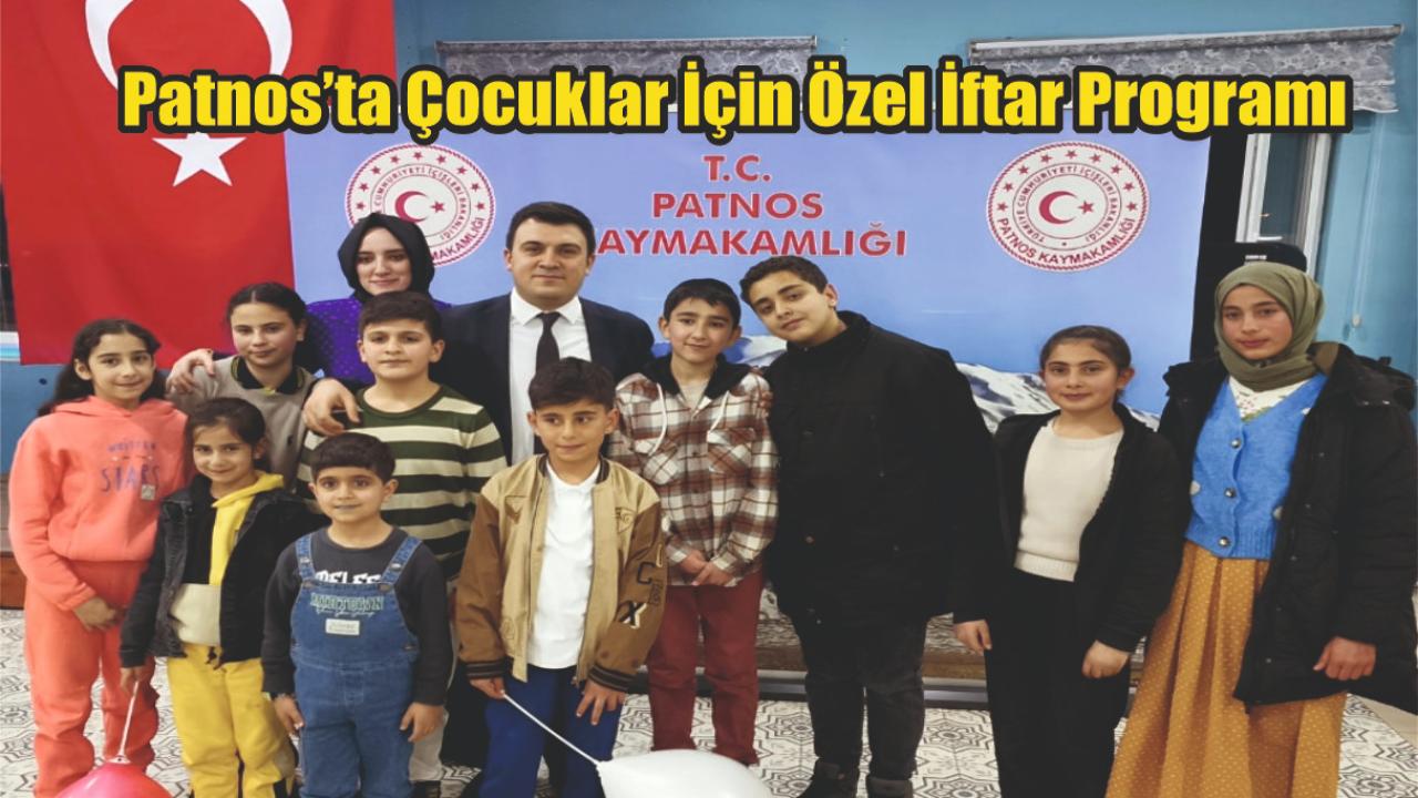 Patnos’ta Anlamlı İftar: Kaymakam Dertlioğlu Miniklerle Gönül Sofrasında Buluştu