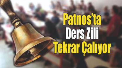 Patnos’ta Ders Zili Yeniden Çalıyor