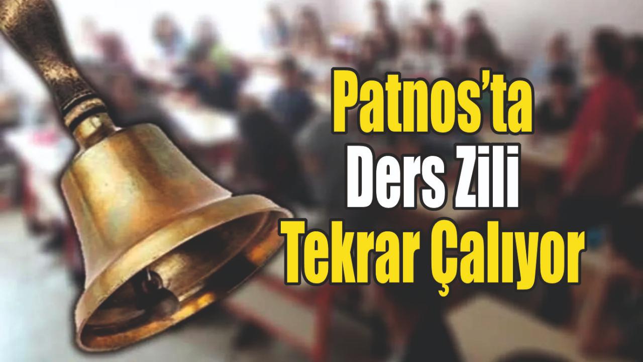 Patnos’ta Ders Zili Yeniden Çalıyor