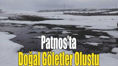 Patnos’ta Doğal Göletler Oluştu